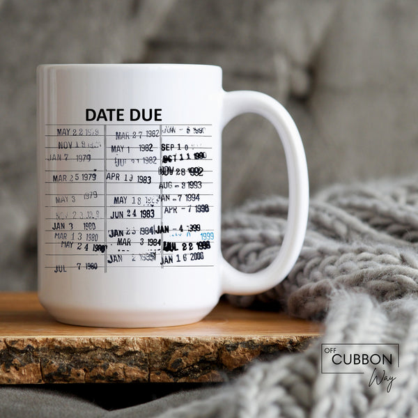 Library Due Date Mug