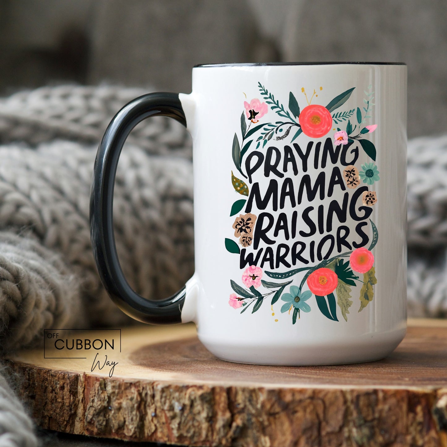 Praying Mama Raising Warriors Mug