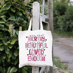 You Are Worthy Tote Bag