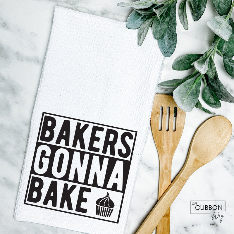 Bakers Gonna Bake Kitchen Tea Towel