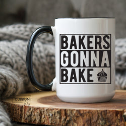 Bakers Gonna Bake Mug
