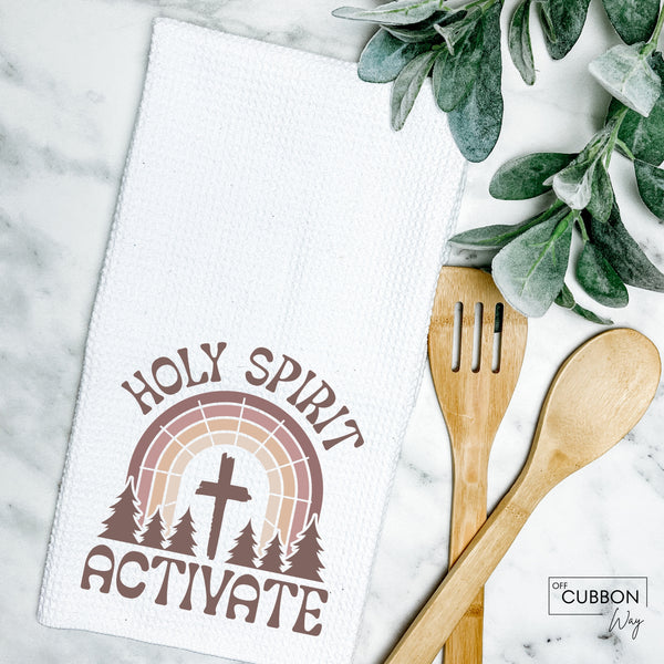 Holy Spirit Activate Kitchen Tea Towel