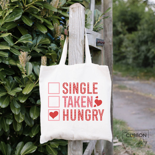 Single Taken Hungry Tote Bag