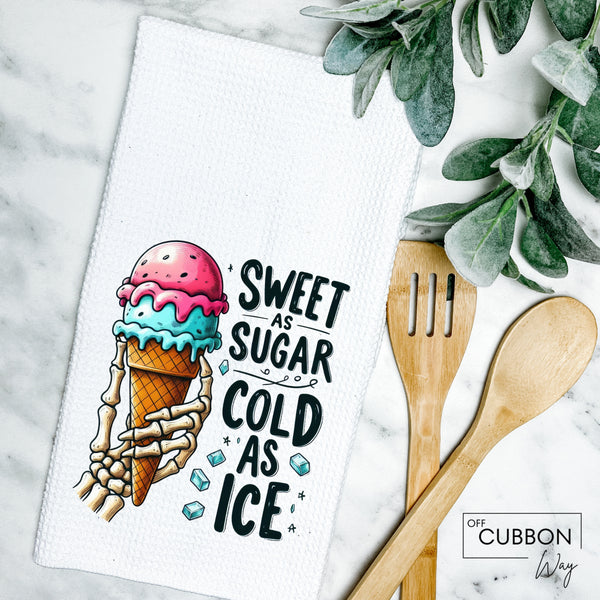 Sweet as Sugar Cold As Ice Kitchen Tea Towel