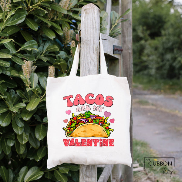 Tacos Are My Valentine Tote Bag